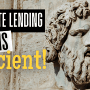 How to Make Money in Real Estate: Private Lending is Ancient