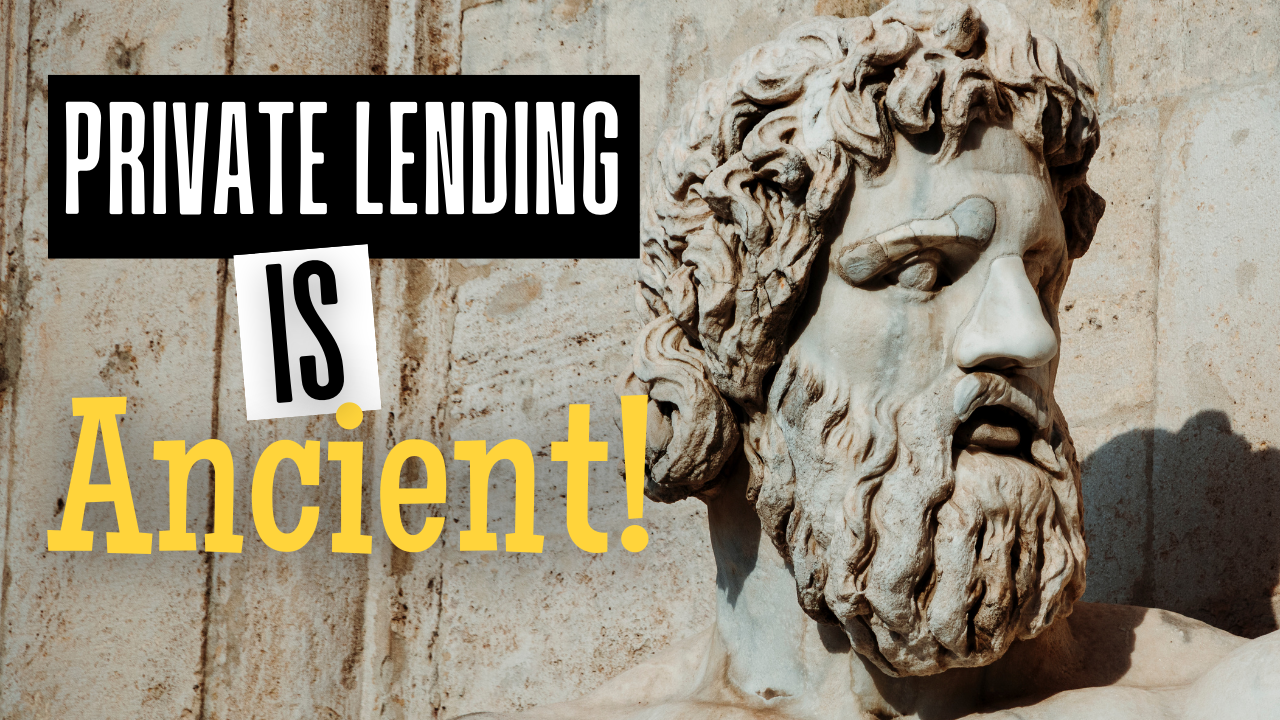 How to Make Money in Real Estate: Private Lending is Ancient